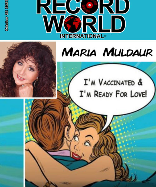 Maria Muldaur Declares “I’m Vaccinated & I’m Ready For Love!”