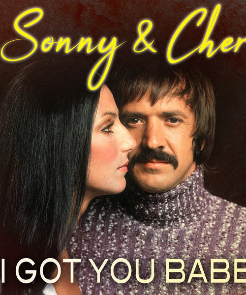 Charttopper Hits: I Got You Babe – Sonny & Cher