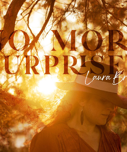Singer/Songwriter Laura Brino Brings Audiences Back Home with New Album, No More Surprises!