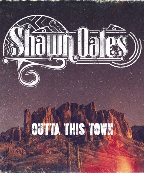 Edmonton’s Country Artist Shawn Oates Releases New “Outta This Town” Single