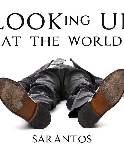 Award-Winning Artist Sarantos Is “Looking UP At The World” with the Release of New Single