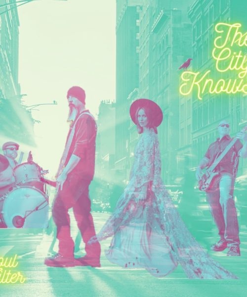 Summerside, PEI’s Alt-Rocker Soul Filter Say “The City Knows” with New Single
