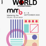 Mastering the Music Business One of Europe’s Most Important Festival Returns September 6-8, 2022