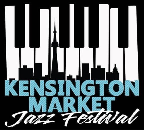 The 7th Annual Kensington Market Jazz Festival Announces Return October 1 and 2, 2022