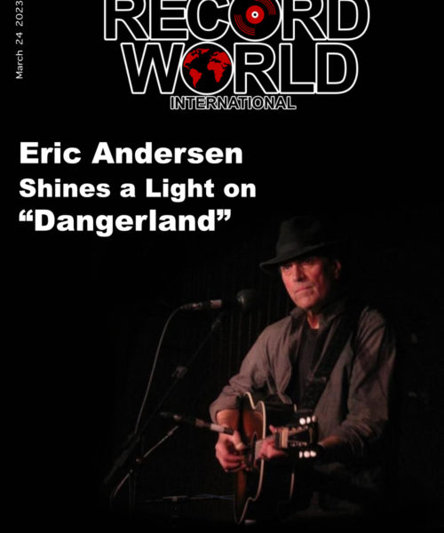 Eric Andersen Shines a Light on “Dangerland” 