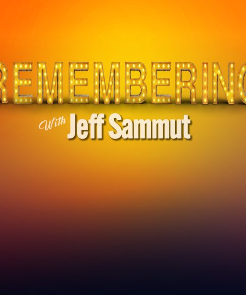 Radio Host Veteran Jeff Sammut Releases New Podcast Series “Remembering” With Upcoming Episodes Celebrating Gord Downie, M*A*S*H, Star Wars, John Lennon + More