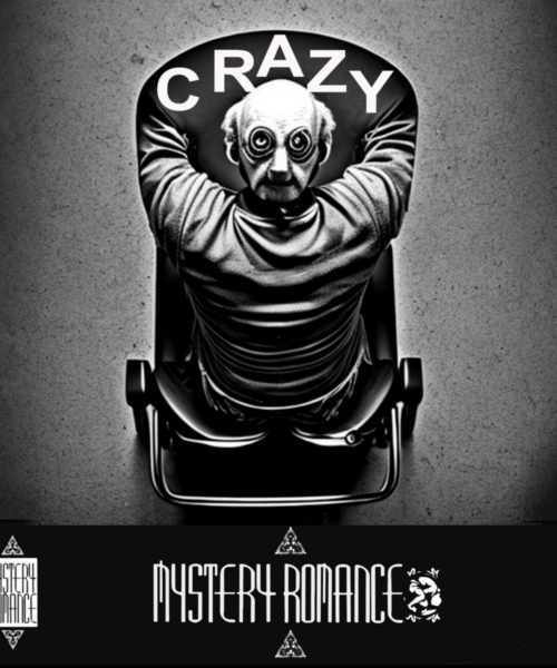 Mystery Romance Release New Single “Crazy” from the CD Harmony & Discord