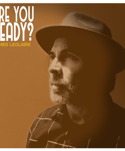 James Leclaire Strikes a Chord with Newest Anthem ‘Are You Ready?’ – Part of His Ambitious Monthly Release Project