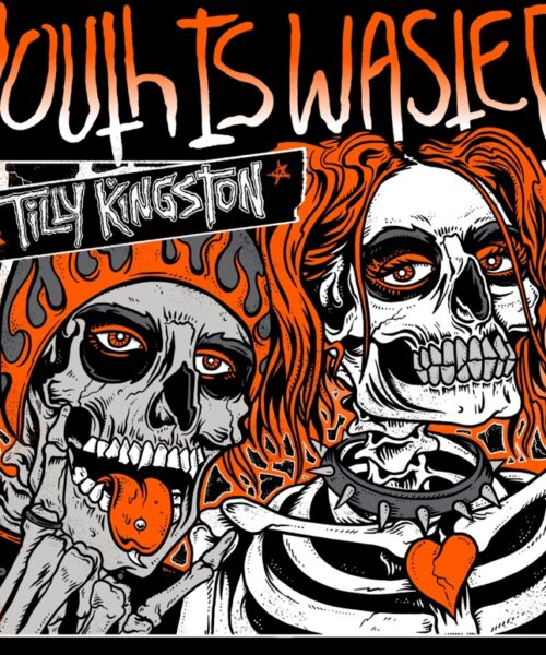 Tilly Kingston Releases New Single “Youth is Wasted”