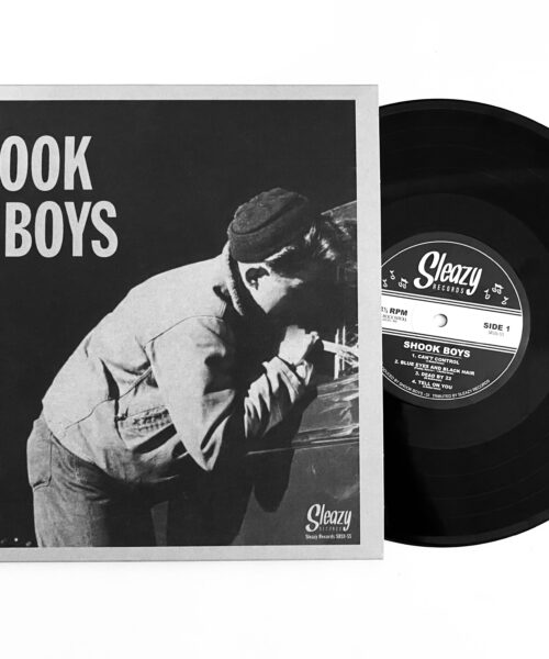 Shook Boys Hot Wax! Immortalized on 10″ Sleazy Records’ Vinyl