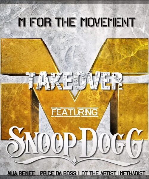 M For The Movement Releases New Electrifying Single “Takeover” Featuring Snoop Dogg