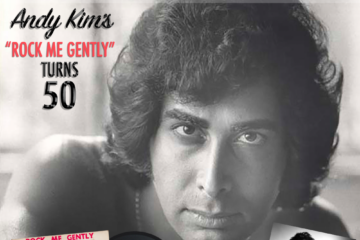 Andy Kim  50 Years Of Rock Me Gently