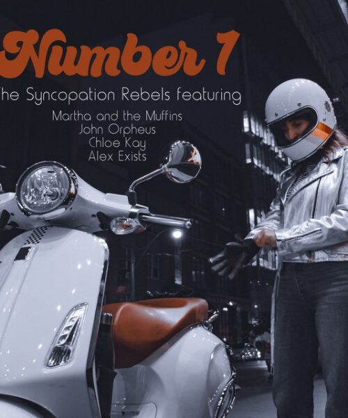 Supergroup The Syncopation Rebels (Martha Johnson, Mark Gane, Chloe Kay, Alex Exists, John Orpheus) Reimagine Goldfrapp’s ‘Number 1’