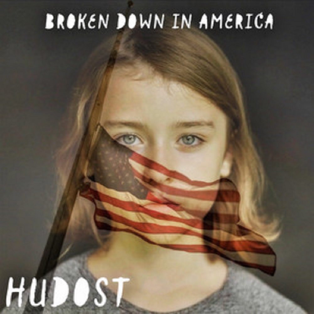 HuDost Breaks the Silence With “Broken Down in America” in a Haunting Defiant Call for Change