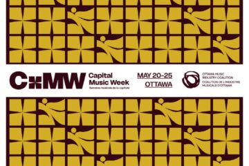 Ottawa Launches New Nationally Focused Music Event: Capital Music Week (Cxmw) 