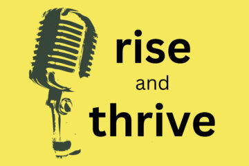 Two Video Episodes Released for Rise And Thrive, Showcasing Real-Life Stories Of Resilience And Recovery