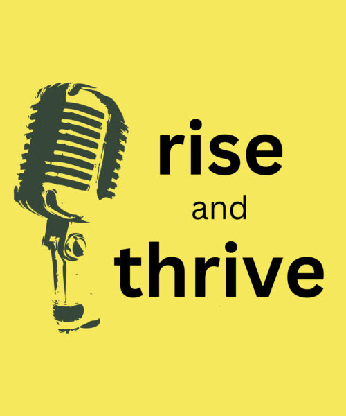 Two Video Episodes Released for Rise And Thrive, Showcasing Real-Life Stories Of Resilience And Recovery