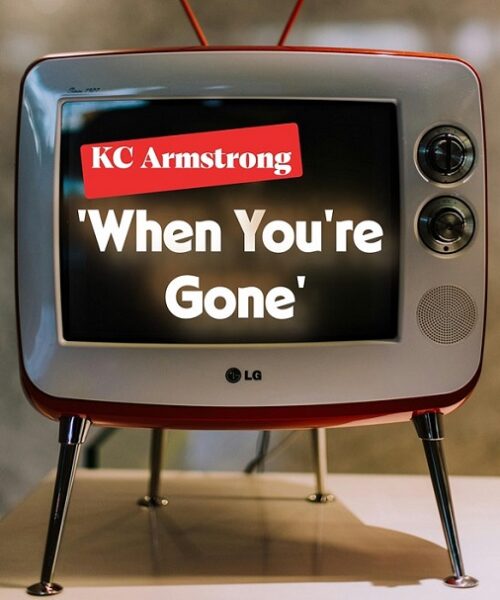 Americana Singer-Songwriter KC Armstrong Returns with “When You’re Gone”