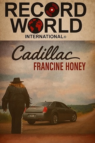 Country Singer-Songwriter Francine Honey Shifts into High Gear with Sassy Single ‘Cadillac’