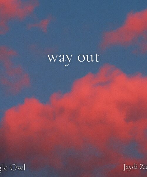 Eagle Owl Releases ‘Way Out’ Featuring Jaydi Zavala: A Dark, Cinematic Hip-Hop Confessional