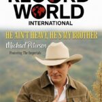 Michael Peterson – He Ain’t Heavy He’s My Brother