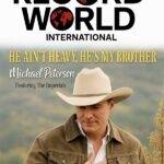 Michael Peterson – He Ain’t Heavy He’s My Brother