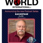 Announcing the New Podcast Series “Backstage Insider with Jim Norris”