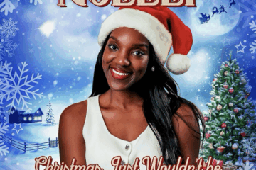 Noëlly Nsimba releases “Christmas Just Wouldn’t Be Christmas Without You” And “True Love”