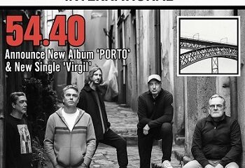54-40 Announce New Album ‘PORTO’ And Drop Latest Single “Virgil” Ahead Of January Release