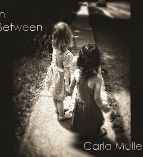 Singer-Songwriter Carla Muller Navigates the ‘In Between’ with New Single “Hold The Door”