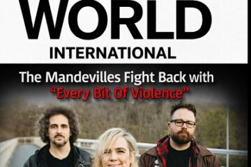 THE MANDEVILLES END FOUR-YEAR SILENCE WITH ELECTRIFYING CO-PRODUCED NEW SINGLE “EVERY BIT OF VIOLENCE”