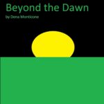 Dena Monticone Channels Raw Emotion Into Powerful New Single “Beyond The Dawn”