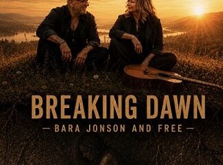 Bara Jonson and Free (BjF) Release New Single “Breaking Dawn” Out Now