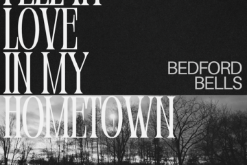 Oshawa Singer-Songwriter Bedford Bells Releases “Hands at Midnight,” the Sultry Lead Single From His Debut Album ‘Fell in Love in My Hometown’