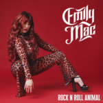 Emily Mac Unleashes Seductive New Single “Animal” From Debut EP ‘ROCK N ROLL ANIMAL’