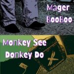 Thailand-Based Canadian Rocker Mager Booboo Tackles Herd Mentality On New Single “Monkey See Donkey Do”
