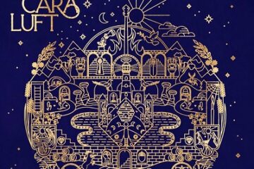 The Captivating ‘My Heart Will Always Be,’ Cara Luft Releases Title Track Single From First Solo Album in 13 Years