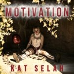 Victoria Pop Artist Kat Selah Releases New Single “Motivation”