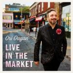 Jazz Crooner Ori Dagan Swings Into The Moment On ‘Live In The Market’
